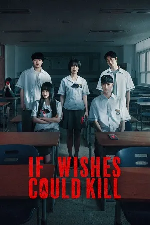 If Wishes Could Kill 2026 Season 1 Hindi - Korean Audio WEB-DL 720p - 480P - 1080p [ALL EPISODES] - Movierulz