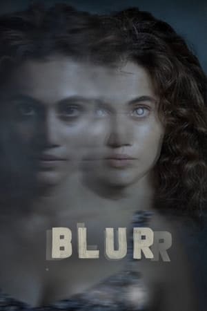 Blurr 2022 Hindi Movie HDRip 720p – 480p - Movierulz