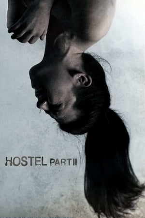 Hostel Part II 2007 Hindi Dual Audio 720p BluRay [840MB] - Movierulz